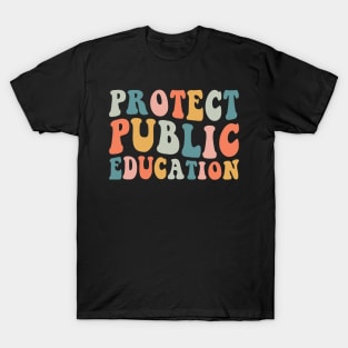 Protect Public Education T-Shirt